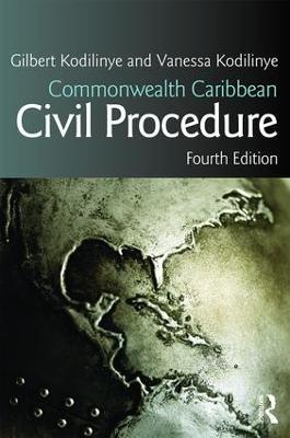 Commonwealth Caribbean Civil Procedure - Gilbert Kodilinye,Vanessa Kodilinye - cover