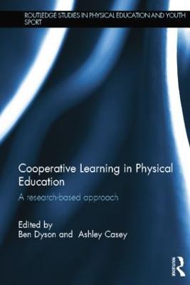 Cooperative Learning in Physical Education: A research based approach - cover