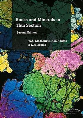 Rocks and Minerals in Thin Section: A Colour Atlas - W.S. MacKenzie,A.E. Adams,K.H. Brodie - cover