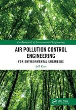 Air Pollution Control Engineering for Environmental Engineers