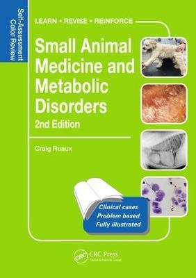 Small Animal Medicine and Metabolic Disorders: Self-Assessment Color Review - cover