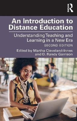 An Introduction to Distance Education: Understanding Teaching and Learning in a New Era - cover