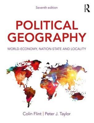 Political Geography: World-Economy, Nation-State and Locality - Colin Flint,Peter J. Taylor - cover