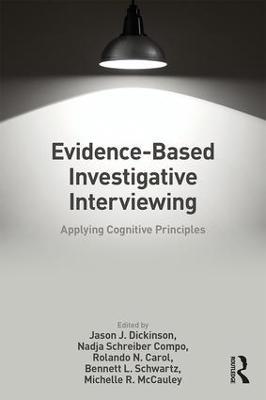 Evidence-based Investigative Interviewing: Applying Cognitive Principles - cover