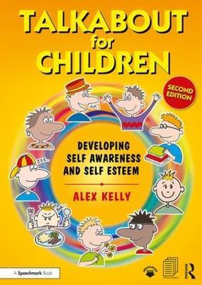 Talkabout for Children 1: Developing Self-Awareness and Self-Esteem - Alex Kelly - cover