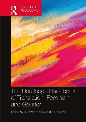 The Routledge Handbook of Translation, Feminism and Gender - cover