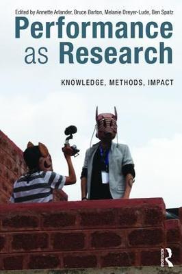 Performance as Research: Knowledge, methods, impact - cover