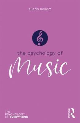Psychology of Music - Susan Hallam - cover