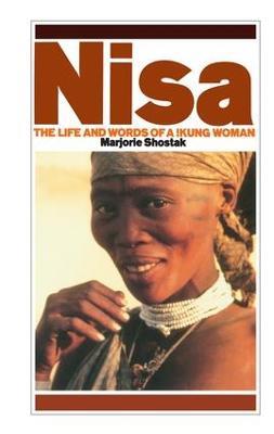 Nisa: The Life and Words of a !Kung Woman - Marjorie Shostak - cover