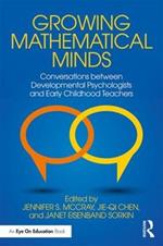 Growing Mathematical Minds: Conversations Between Developmental Psychologists and Early Childhood Teachers
