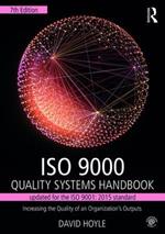 ISO 9000 Quality Systems Handbook-updated for the ISO 9001: 2015 standard: Increasing the Quality of an Organization’s Outputs