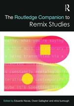 The Routledge Companion to Remix Studies