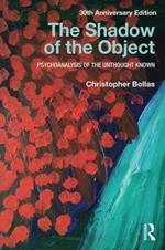 The Shadow of the Object: Psychoanalysis of the Unthought Known