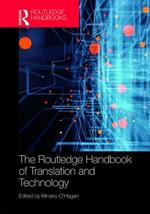 The Routledge Handbook of Translation and Technology