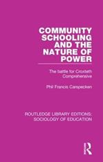 Community Schooling and the Nature of Power: The battle for Croxteth Comprehensive