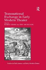 Transnational Exchange in Early Modern Theater