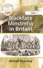 Blackface Minstrelsy in Britain