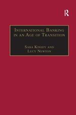 International Banking in an Age of Transition: Globalisation, Automation, Banks and Their Archives