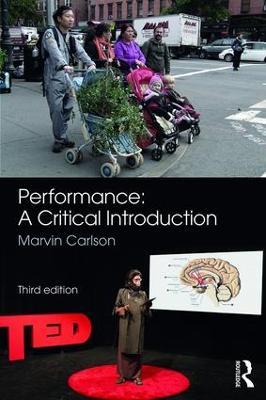 Performance: A Critical Introduction - Marvin Carlson - cover