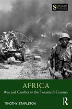 Africa: War and Conflict in the Twentieth Century