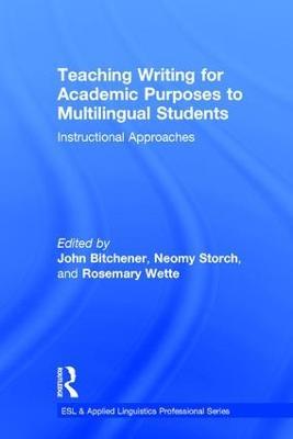 Teaching Writing for Academic Purposes to Multilingual Students: Instructional Approaches - cover