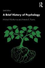 A Brief History of Psychology