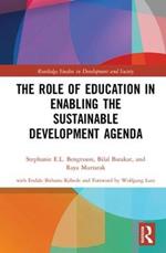 The Role of Education in Enabling the Sustainable Development Agenda