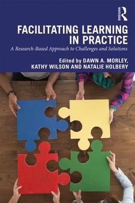 Facilitating Learning in Practice: a research based approach to challenges and solutions - cover