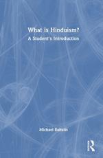 What is Hinduism?: A Student's Introduction