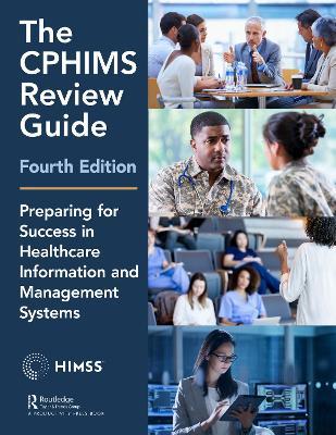 The CPHIMS Review Guide, 4th Edition: Preparing for Success in Healthcare Information and Management Systems - Healthcare Information & Management Systems Society (HIMSS) - cover