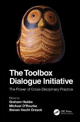 The Toolbox Dialogue Initiative: The Power of Cross-Disciplinary Practice - cover