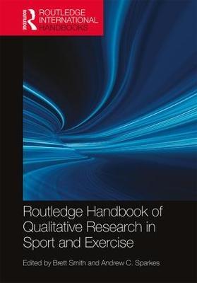 Routledge Handbook of Qualitative Research in Sport and Exercise - cover