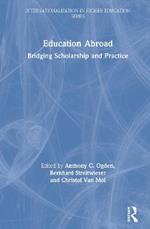 Education Abroad: Bridging Scholarship and Practice