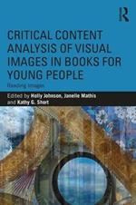 Critical Content Analysis of Visual Images in Books for Young People: Reading Images