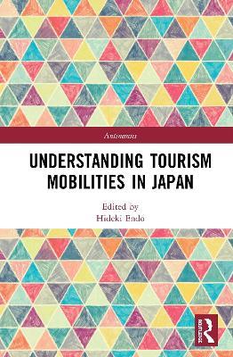 Understanding Tourism Mobilities in Japan - cover