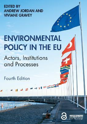 Environmental Policy in the EU: Actors, Institutions and Processes - cover