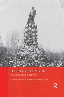 Georgia after Stalin: Nationalism and Soviet power - cover