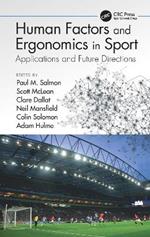 Human Factors and Ergonomics in Sport: Applications and Future Directions