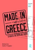 Made in Greece: Studies in Popular Music