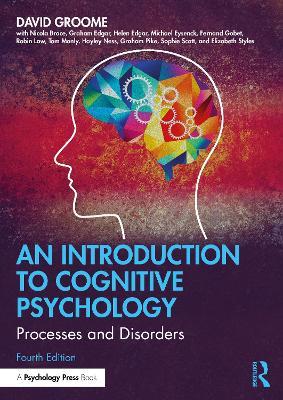 An Introduction to Cognitive Psychology: Processes and Disorders - David Groome - cover