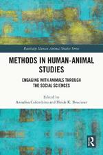 Methods in Human-Animal Studies: Engaging With Animals Through the Social Sciences