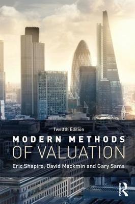 Modern Methods of Valuation - Eric Shapiro,David Mackmin,Gary Sams - cover