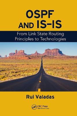 OSPF and IS-IS: From Link State Routing Principles to Technologies - Rui Valadas - cover