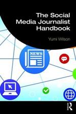 The Social Media Journalist Handbook