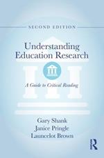 Understanding Education Research: A Guide to Critical Reading