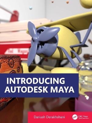 Introducing Autodesk Maya - Dariush Derakhshani - cover