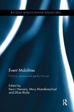 Event Mobilities: Politics, place and performance