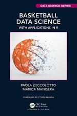 Basketball Data Science: With Applications in R