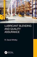 Lubricant Blending and Quality Assurance