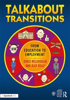 Talkabout Transitions: From Education to Employment - Chris McLoughlin,Alex Kelly - cover